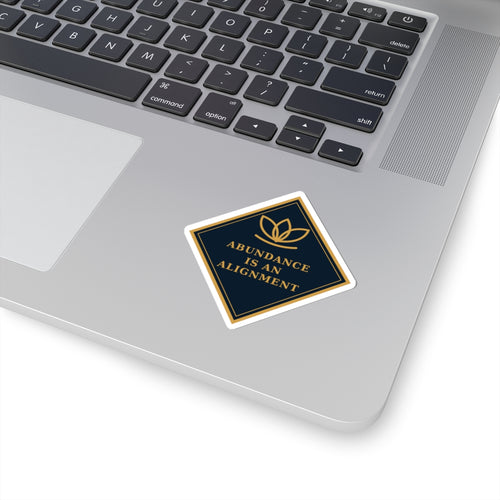 Abundance Is An Alignment Sticker — Inspirational Lotus Kiss-Cut Sticker