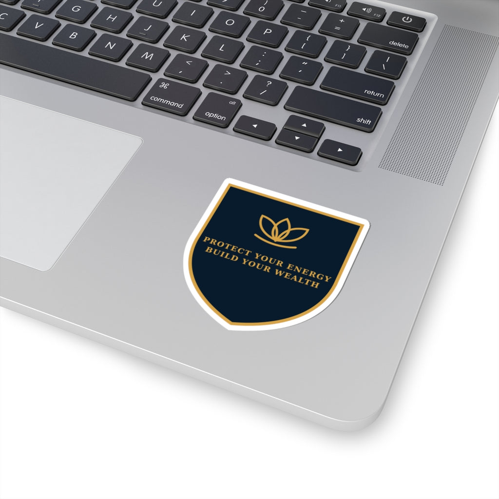 Shield Sticker — "Protect Your Energy, Build Your Wealth" Motivational Laptop Decal