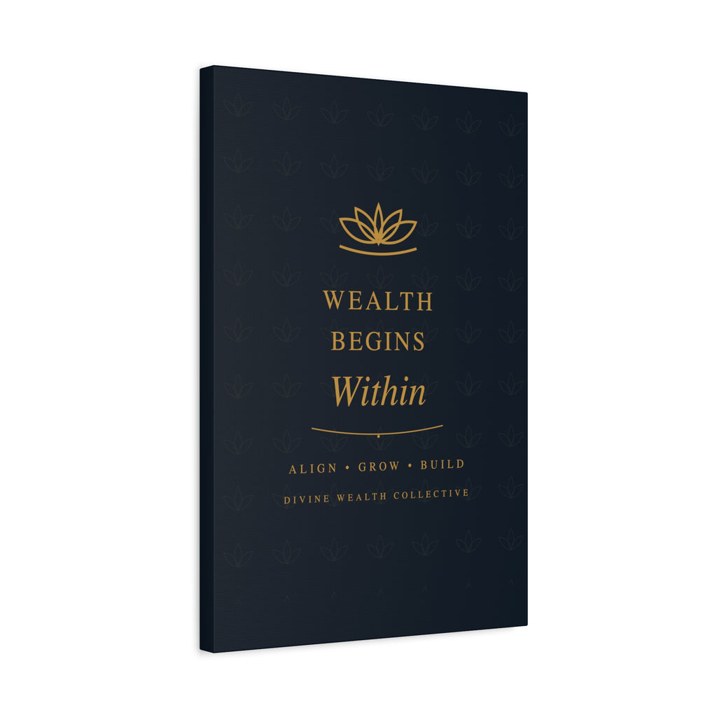 Wealth Begins Within Canvas Wall Art — Black & Gold