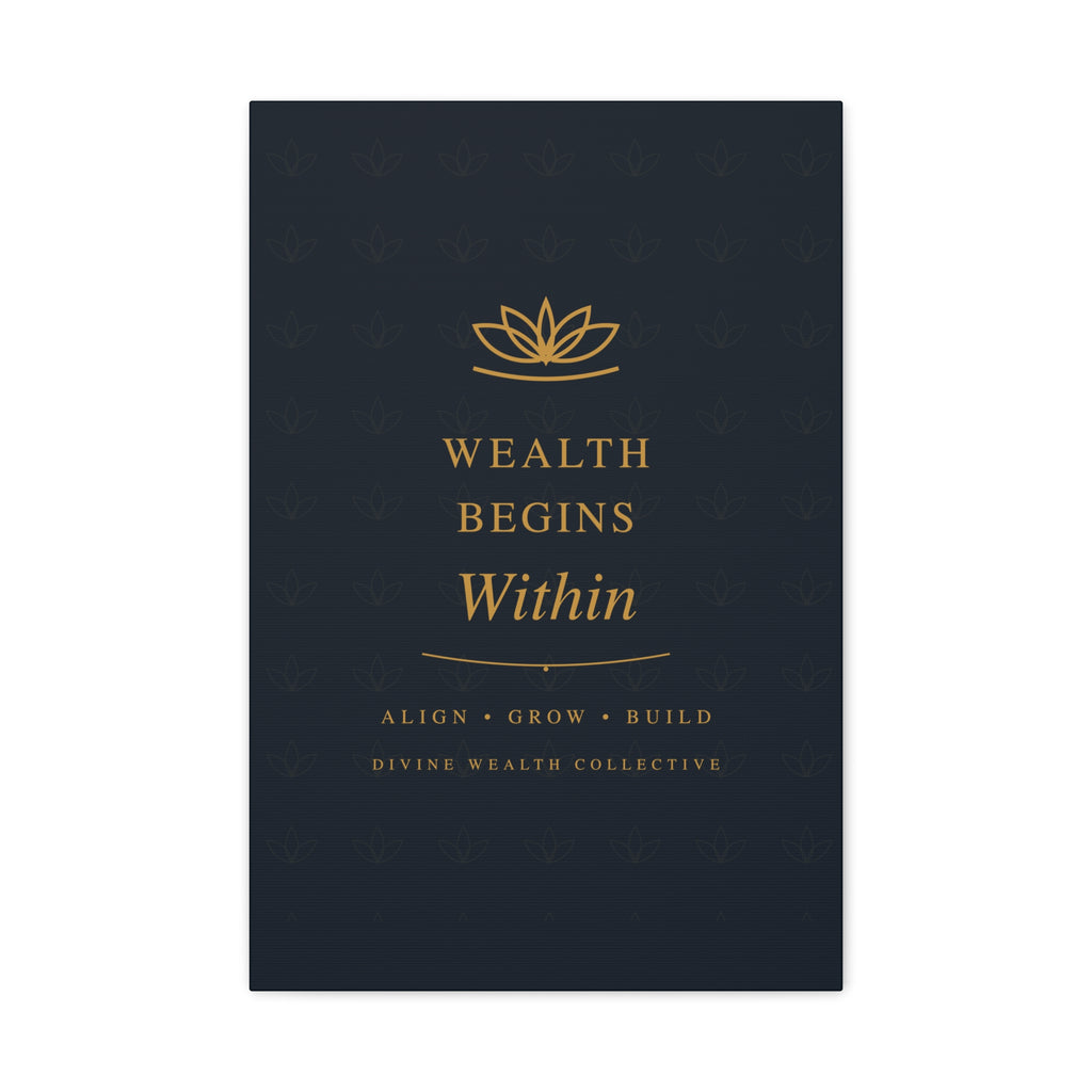 Wealth Begins Within Canvas Wall Art — Black & Gold
