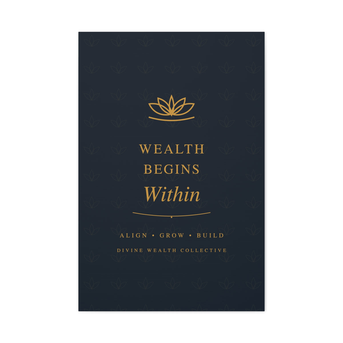 Wealth Begins Within Canvas Wall Art — Navy & Gold
