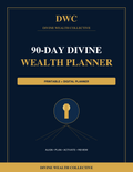 90-Day Divine Wealth Planner - Divine Wealth Collective