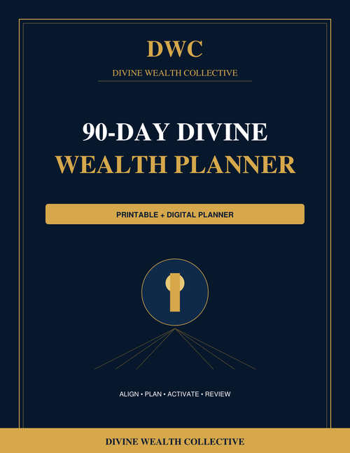 90-Day Divine Wealth Planner - Divine Wealth Collective